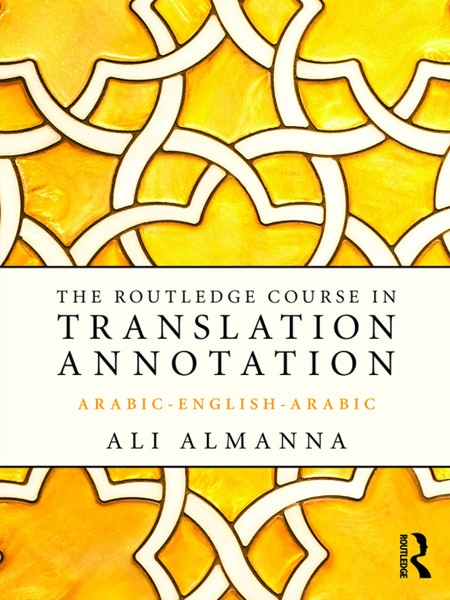 کتاب The Routledge Course in Translation Annotation