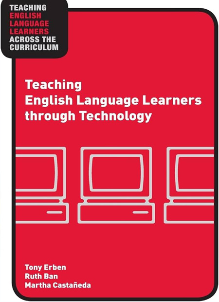 کتاب Teaching English Language Learners through Technology مبانی آموزش زبان به کمک فناوری