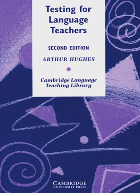 کتاب روش تحقيق كمي و كيفي در آموزش زبان Testing for Language Teachers ویرایش دوم